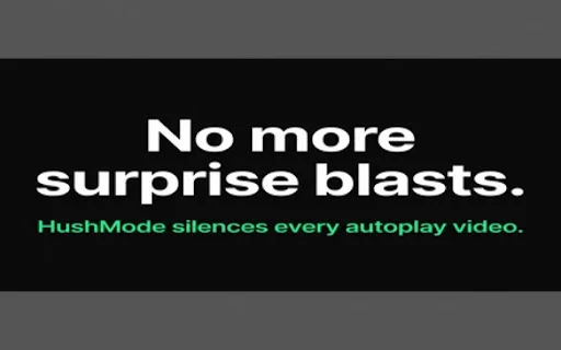 HushMode: Blokir Video Autoplay di Chrome – Browsing Jadi Tenang - Screenshot 1