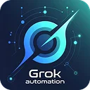 Download Grok Automation Terbaru – Otomatisasi Prompt Grok AI