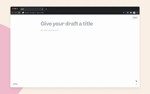 Download Draft by Slite Terbaru – Catatan Cepat di Tab Baru - Screenshot 4