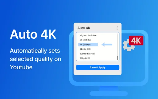 Auto 4K: Atur Kualitas Video YouTube Otomatis ke HD/4K/8K - Screenshot 1